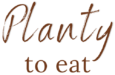 Planty to eat